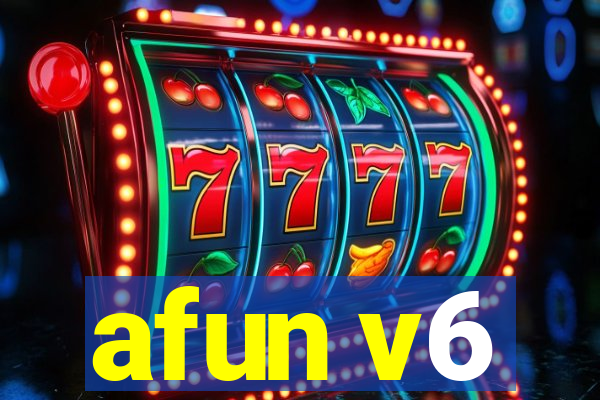 afun v6